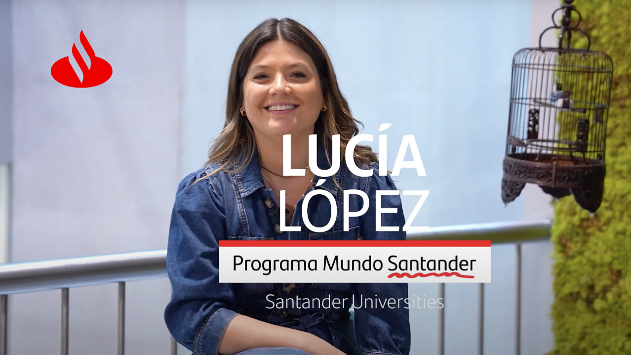 Lucía López, Programa Mundo Santander